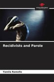 Recidivists and Parole