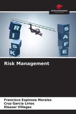 Risk Management - Espinoza Morales, Francisco;García Lirios, Cruz;Villegas, Eleazar
