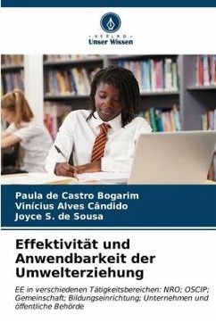 Effektivität und Anwendbarkeit der Umwelterziehung - de Castro Bogarim, Paula;Alves Cândido, Vinícius;S. de Sousa, Joyce