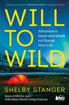 Will to Wild - Stanger, Shelby