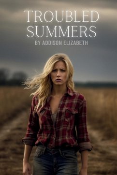 Troubled Summers - Elizabeth, Addison