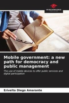 Mobile government: a new path for democracy and public management - Amarante, Erivelto Diego