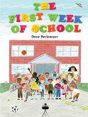 The First Week of School The First Week of School