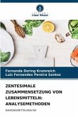 ZENTESIMALE ZUSAMMENSETZUNG VON LEBENSMITTELN: ANALYSEMETHODEN