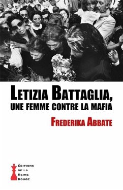 Letizia Battaglia, une femme contre la mafia - Abbate, Frederika