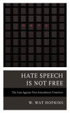 Hate Speech Is Not Free