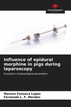 Influence of epidural morphine in pigs during laparoscopy - Fonseca Lopes, Mauren;L. F. Mendes, Fernando