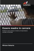 Essere madre in carcere