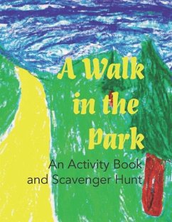 A Walk in the Park: An Activity Book and Scavenger Hunt - Seebeck, Samantha