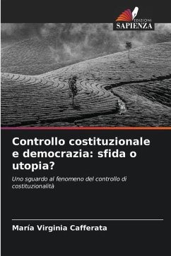 Controllo costituzionale e democrazia: sfida o utopia? - Cafferata, María Virginia