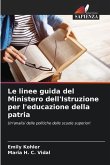Le linee guida del Ministero dell'Istruzione per l'educazione della patria
