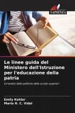 Le linee guida del Ministero dell'Istruzione per l'educazione della patria