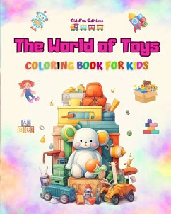 The World of Toys - Coloring Book for Kids - Editions, Kidsfun