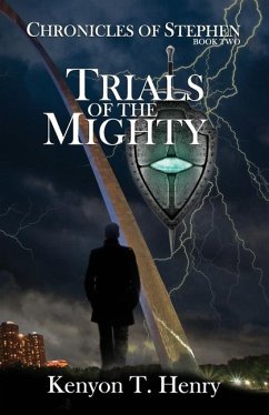 Trials of The Mighty - Henry, Kenyon T.