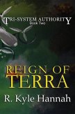 The Reign of Terra