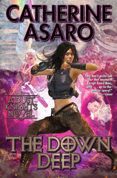 The Down Deep - Asaro, Catherine
