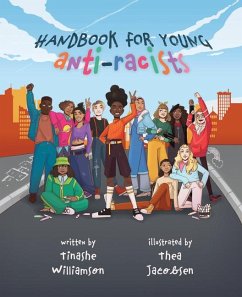 Handbook for Young Anti-Racists - Willamson, Tinashe