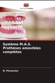 Système M.A.S. Prothèses amovibles complètes