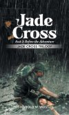 Jade Cross Book 2