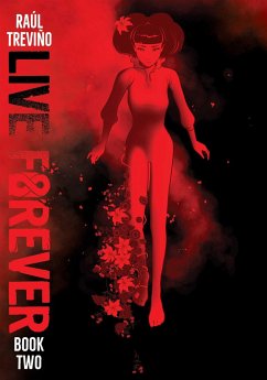 Live Forever Volume 2 - Trevino, Raul