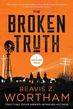 The Broken Truth - Wortham, Reavis Z. The Broken Truth - Wortham, Reavis Z.