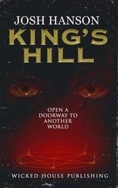 King's Hill - Publishing, Wicked House; Hanson, Josh