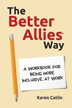 The Better Allies Way - Catlin, Karen