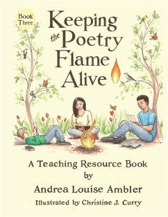Keeping the Poetry Flame Alive - Ambler, Andrea Louise