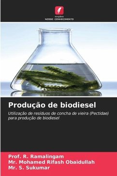 Produção de biodiesel - Ramalingam, Prof. R.;Mohamed Rifash Obaidullah, Mr.;Sukumar, Mr. S.