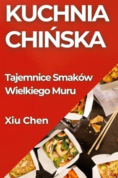 Kuchnia Chi¿ska - Chen, Xiu