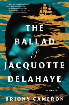 The Ballad of Jacquotte Delahaye - Cameron, Briony