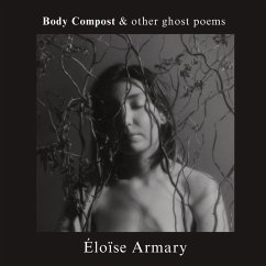 Cover Body Compost & other ghost poems