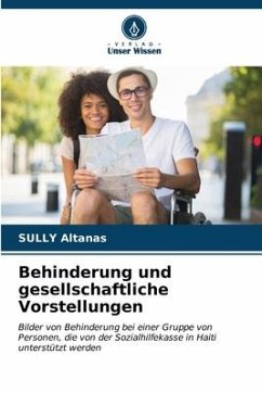 Behinderung und gesellschaftliche Vorstellungen - Altanas, SULLY