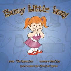 Busy Little Izzy! - Schiltz, Faith Robinson