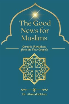 The Good News for Muslims - Joktan, Ahmed