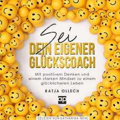 Sei dein eigener Glückscoach (MP3-Download) - Ollech, Katja