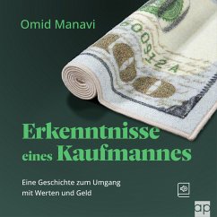 Erkenntnisse eines Kaufmannes (MP3-Download) - Manavi, Omid