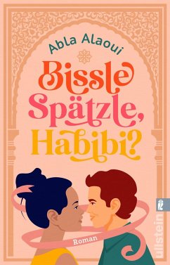 Bissle Spätzle, Habibi? (Mängelexemplar) - Alaoui, Abla