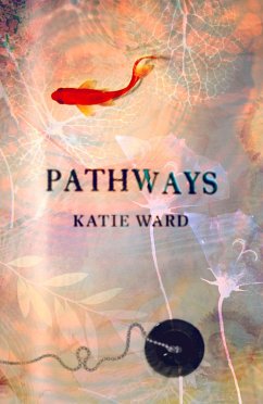 Pathways (eBook, ePUB) - Ward, Katie