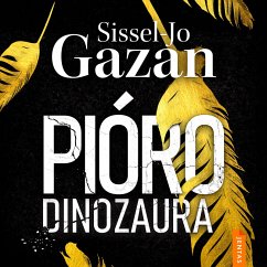 Pióro dinozaura (MP3-Download) - Gazan, Sissel-Jo