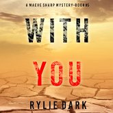 With You (A Maeve Sharp FBI Suspense Thriller—Book Five) (MP3-Download)