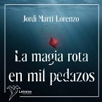 La magia rota en pedazos (MP3-Download)