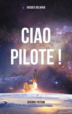 Ciao Pilote ! (eBook, ePUB)