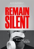 Remain Silent (eBook, ePUB)