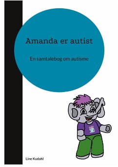 Amanda er autist (eBook, ePUB) - Kudahl, Line