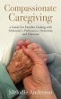Compassionate Caregiving (eBook, ePUB) - Bild 1