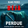 Déjà perdue (Un suspense Laura Frost,... - Bild 1