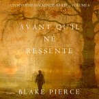 Avant qu'il ne ressente (Un mystère Mackenzie White – Volume 6) (MP3-Download)