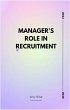 Manager's Role In Recruitment (eBook,... - Bild 1