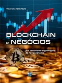 Blockchain e Negócios (eBook, ePUB) Blockchain e Negócios (eBook, ePUB)